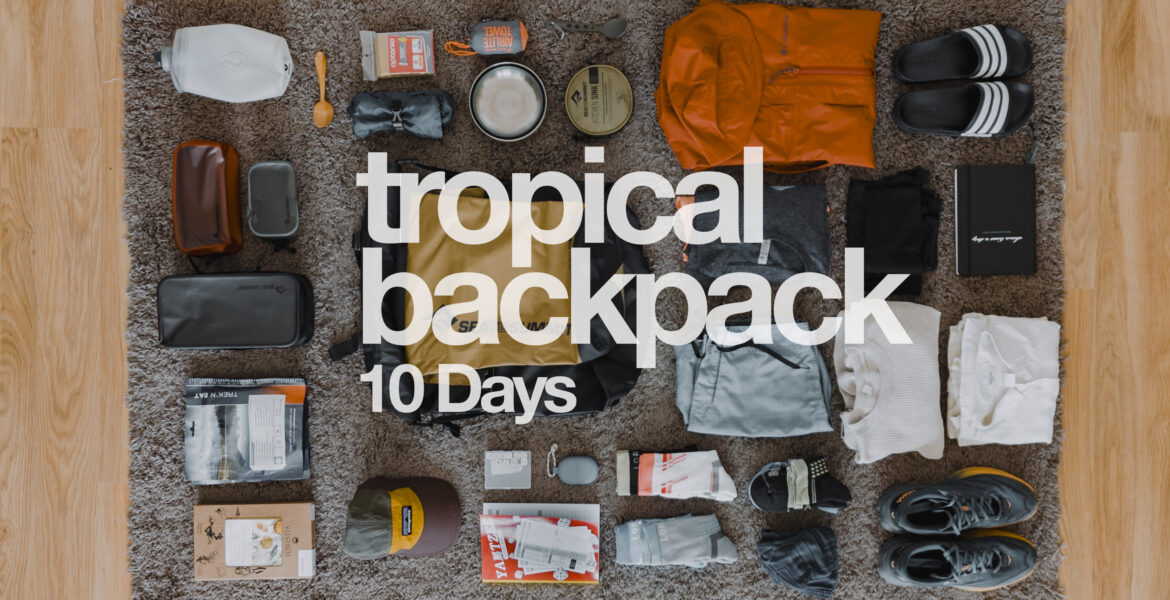 tropical backpack 10 days
